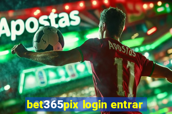 bet365pix login entrar